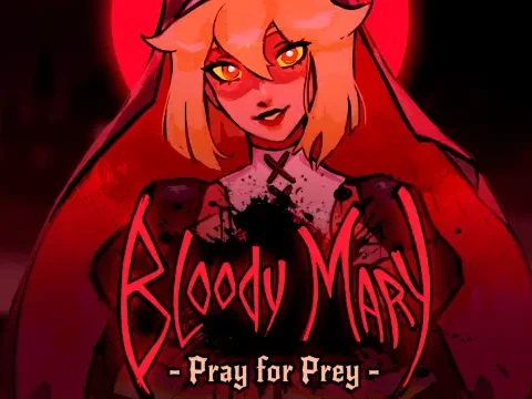 Bloody Mary: Pray for Prey